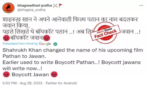 FactCheck : బాయ్ కాట్ పిలుపులకు భయపడి షారుఖ్ సినిమా పేరు పఠాన్ నుండి జవాన్ గా మార్చారా..?