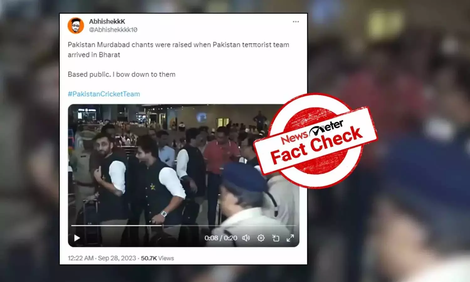 FactCheck : పాకిస్థాన్ క్రికెట్ టీమ్ కు హైదరాబాద్ ఎయిర్ పోర్టులో అలాంటి వెల్కమ్ లభించిందా?