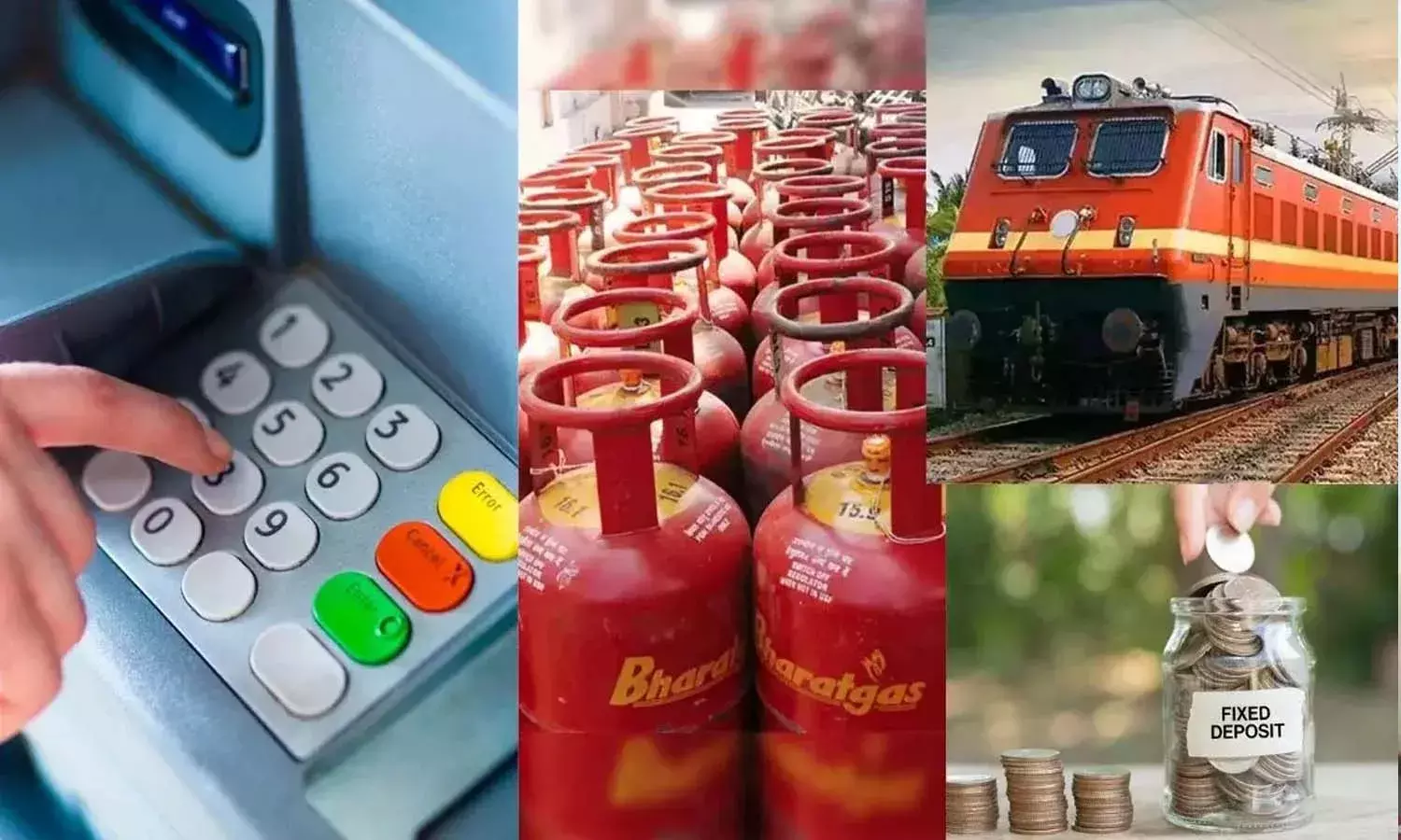 New Rules, ATM Withdrawal Charges, Railway Ticket Booking Rules, RRB Scheme, LPG Cylinder Price, FD Interest Rates