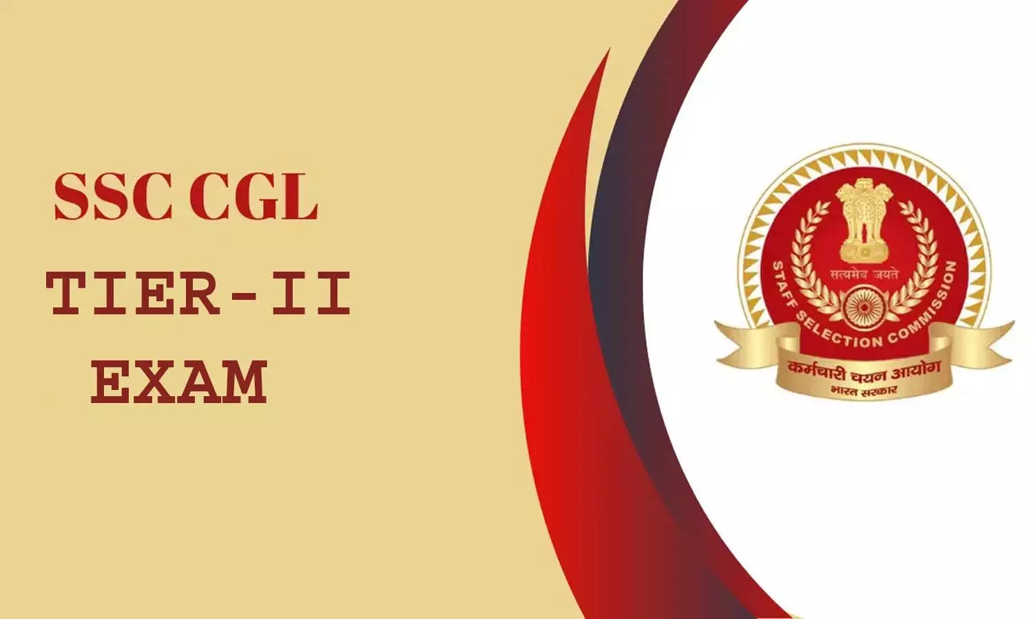 SSC CGL Tier - II, Revised Exam Date , SSC SSC CGL Tier - II, Revised Exam Date , SSC